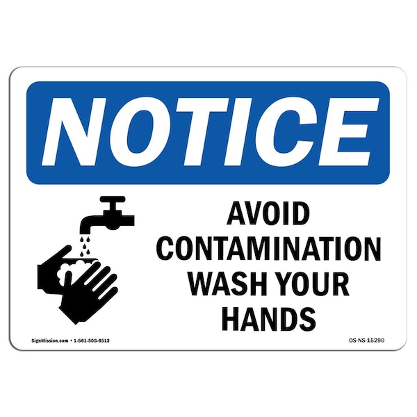 OSHA Sign, Avoid Contamination Wash Your Hands, 10in X 7in Aluminum, 7" W, 10" L, Landscape